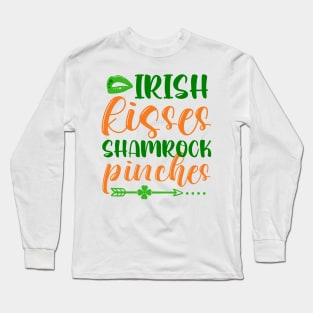 Irish kisses shamrock pinches Long Sleeve T-Shirt